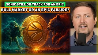 Sonic Still On Track For An Epic Bull Market Or An Epic Failure? +$112,500 BTC & $4,250 ETH -Ep.#861