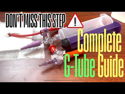 Nurse’s Full G-Tube Tutorial for Patients & Caregivers