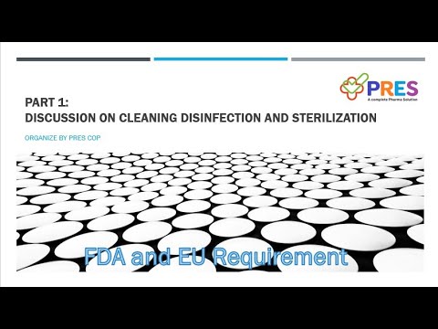 Part 1: Discussion on Cleaning, Disinfection and Sterilization