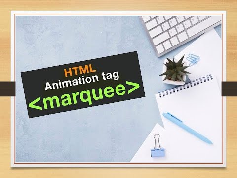 HTML Animation - Marquee Tag
