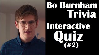 Bo Burnham Interactive Quiz (#2)