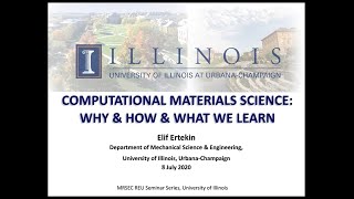 I-MRSEC REU Faculty Series: Elif Ertekin- Computational Materials Science: Why & How & What We Learn