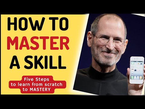 How to learn a skill fast and master it ? | From Scratch to Mastery