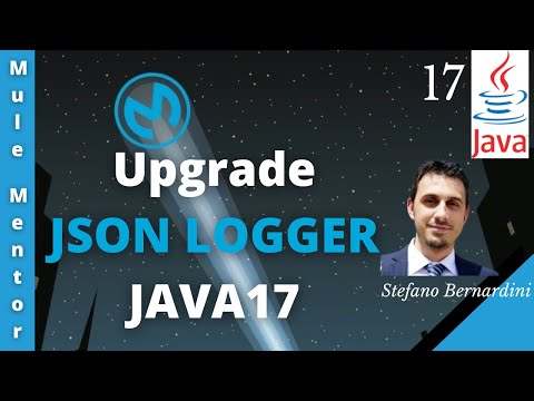 MuleSoft - JSON Logger upgrade to Java17
