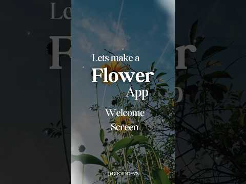 Day 1: App Development - Flower App in KMP (Welcome Screen) | DevDroids #android #ios #kmp
