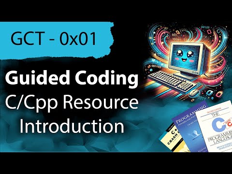 Guided Coding - C/Cpp Resource Introduction (0x01)