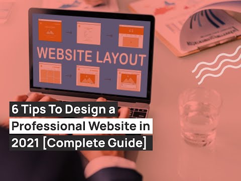 6 Tips To Design a Professional Website