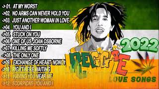 MOST REQUESTED REGGAE LOVE SONGS 2022 | OLDIES BUT GOODIES REGGAE SONGS | BEST ENGLISH REGGAE SONGS