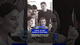 Gmail to get Gemini Al features