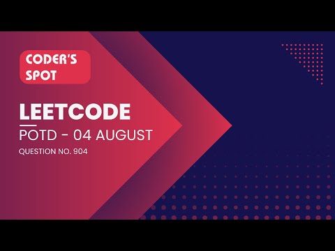 904. Fruit Into Baskets | Leetcode POTD Solution - Aug 04, 2025(Q#904)