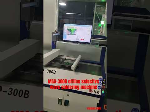 Mso-300B small size low cost selective wave soldering machine#smtmachine#dipmachine#wavesolder