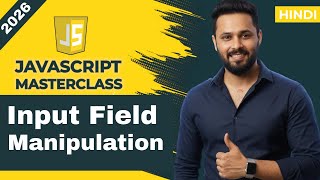 Javascript tutorial in Hindi #21 DOM Input Field Tutorial | Get, Set, Remove & Copy Values