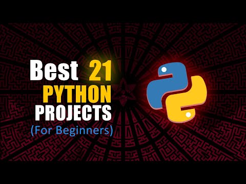 Best 21 python Projects for Beginners
