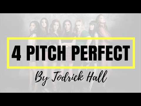 Todrick Hall - 4 Pitch Perfect (Lyrics)