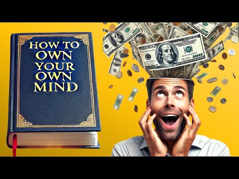 How to Own Your Own Mind by Napoleon Hill | Full Audiobook