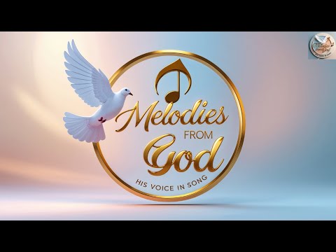 About This Channel – Melodies from God – His Voice in Song