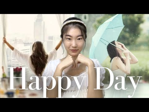 How to Make Your Day Happy
