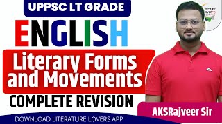 UP LT GRADE  2025 | Literary Forms and Movements | Literature Lovers | AKSRajveer