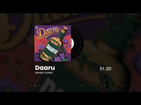 Daaru - Mankirt Aulakh | Peeke Daru Kre Kharab Odha Ni Mada Ve | New Punjabi Song 2025 |Daru Mankirt