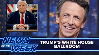 Trump Demolishes White House, Millions Rally in "No Kings" Protests: Late Night News of the Week