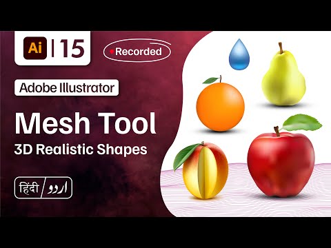 15 - Mesh Tool, 3D Realistic Shapes | Adobe Illustrator Full Course | #BilawalHassan #Designiyaat