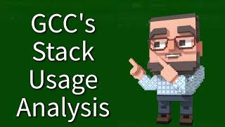 C++ Weekly - Ep 499 - GCC's Stack Usage Analysis (and Warnings!)