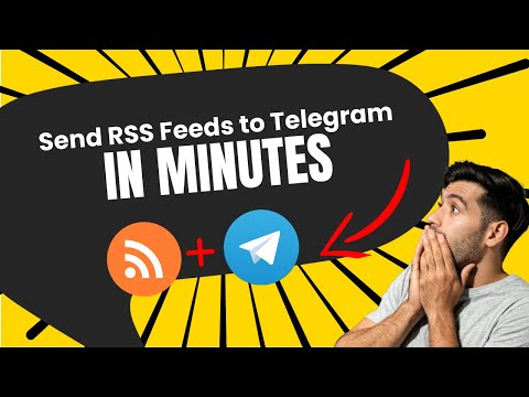 How to Add RSS Feed to Telegram Channel