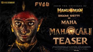 MAHAKĀLI 🔱 Introducing Bhoomi Shetty as MAHA Teaser | Akshaye Khanna | Prasanth Varma | Hanu-Man
