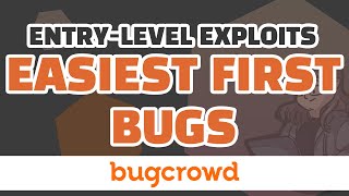 Easiest First Bugs