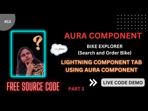 13. Search and Order Bike using Aura Component (part3) | Aura Enabled | Callback Function Apex Class
