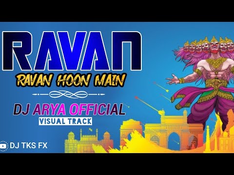 RAVAN HOON MAIN VISUAL TRACK // DJ ARYA // DJ TKS FX