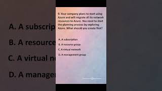 Microsoft Azure Fundamentals AZ 900 - Q 9 100% Exam PASS