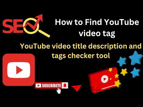 How to Optimize YouTube Video Titles, Descriptions, and Tags || How to Check YouTube video tags.