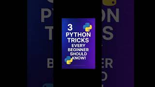 3 Python Tricks Every Beginner Should Know! #PythonTips #shorts