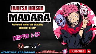 Jujutsu Kaisen: Curse Return, Fusion with Madara and provoking Sukuna at the Start | Chapter 1-20