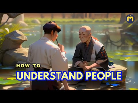 skill to become understanding of people : zen story