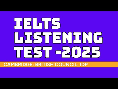 Cambridge IELTS Listening practice test with answers 2025 #ielts2025 #ielts #cambridge #studyielts
