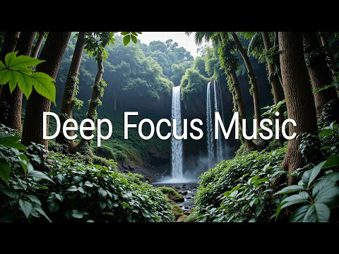 Enter Flow State with Deep Focus Music ✔️ Ethereal Concentration ✔️