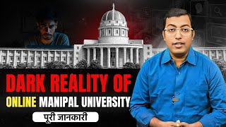 Online Manipal Univesirty worth it or not? | Dark Reality of Online Manipal University