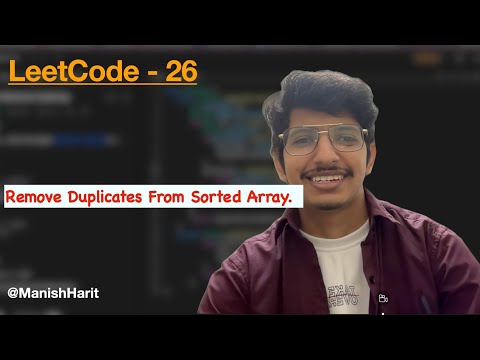 Remove Duplicates Of Sorted Array | Leetcode 26 | Array in Java | Sorting | Leetcode mastery  Manish