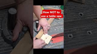 How NOT to use a table saw #woodworking #diy #woodwork #tablesaw #dontdothis