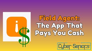 Field Agent: The App That Pays You Cash