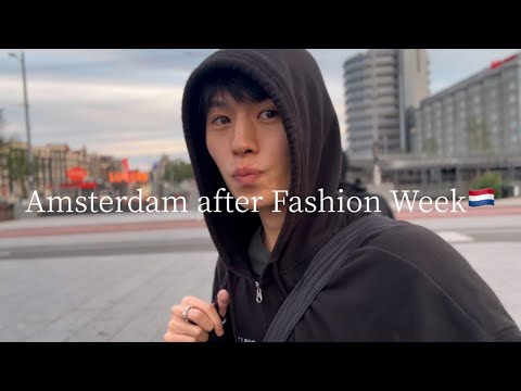 [MODEL/VLOG] I went to Amsterdam after Paris Fashion Week