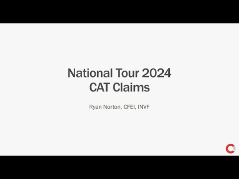 8th Annual National Tour - CAT Claims Wildfires