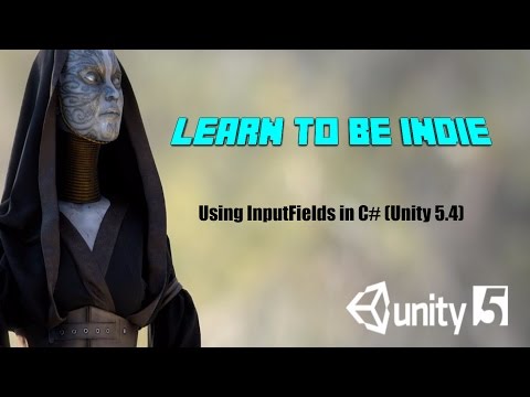 Using InputFields with C# Unity 5.4 (Basic Tutorial)