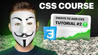 3 Ways To Use CSS | Inline, Internal & External CSS | The Complete CSS Course for Beginners