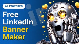 LinkedIn Banner Maker (100% Free)