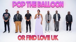 Ep 2: Pop The Balloon Or Find Love (UK) With BM