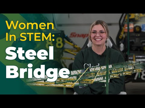 ​Women Accelerating in STEM: Nikki & the Steel Bridge Team @ClarksonU!