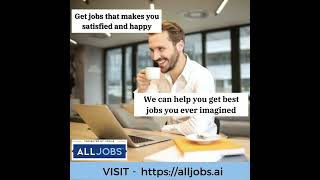 Get jobs that makes you satisfied and happy || All Jobs ||